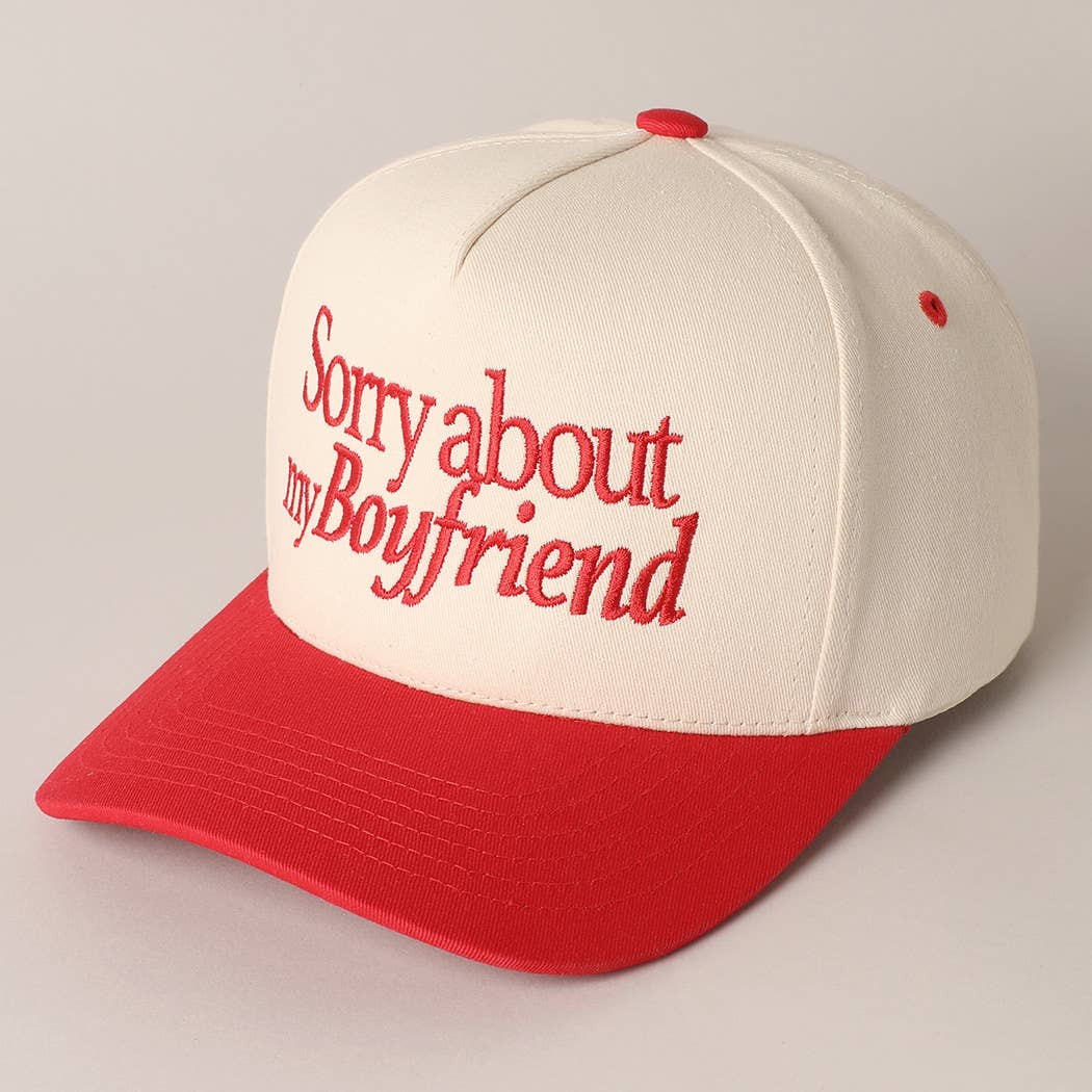 Sorry about my Boyfriend Trucker Hat