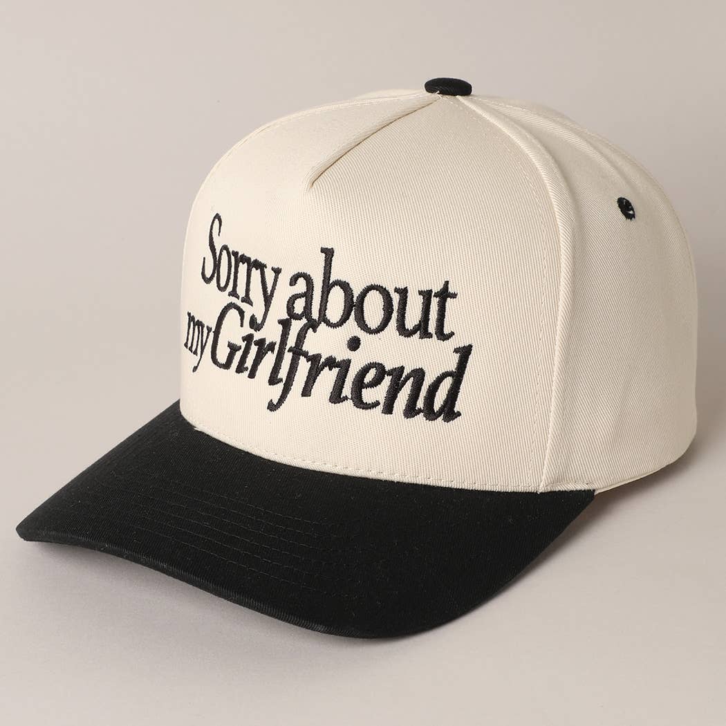 Sorry about my Boyfriend Trucker Hat
