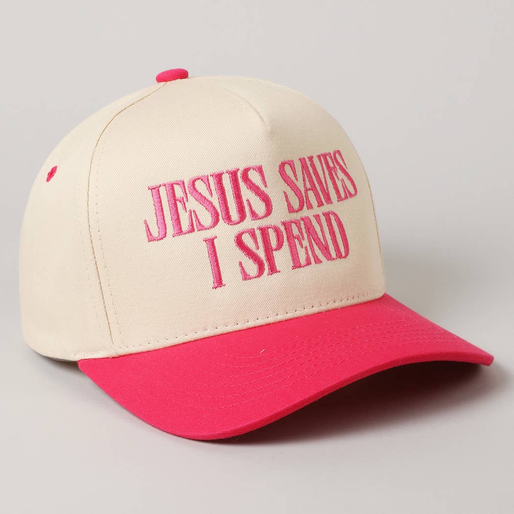 Jesus Saves, I Spend Embroidery Hat
