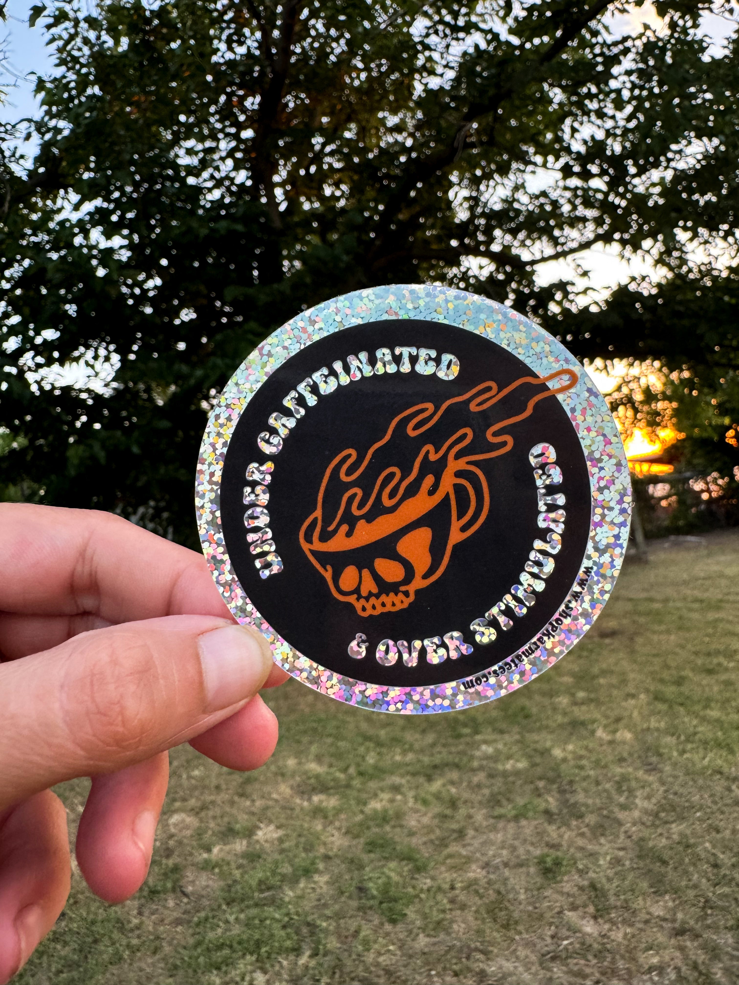 Under Caffeinated Sticker