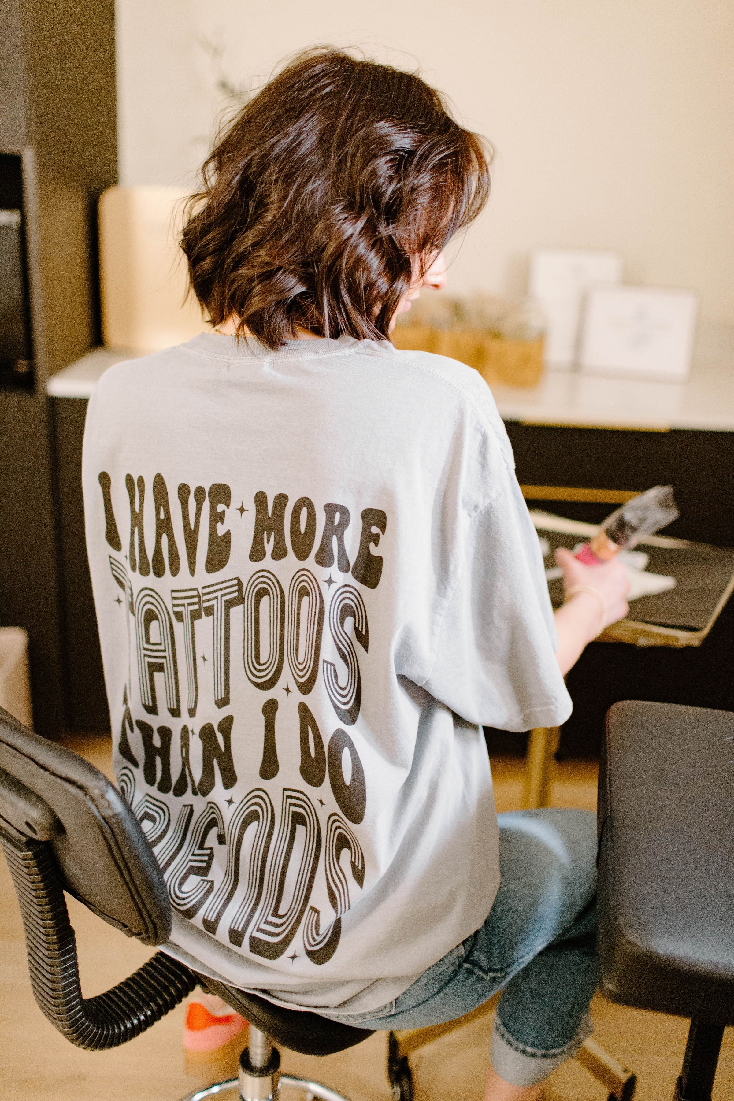 I Have More Tattoos Than I Do Friends Graphic Tee or Crewneck Sweatshirt