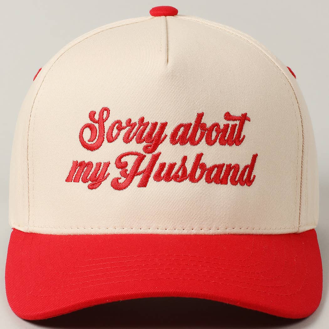 Sorry About My Husband Embroidered Two-Tone Canvas Cap