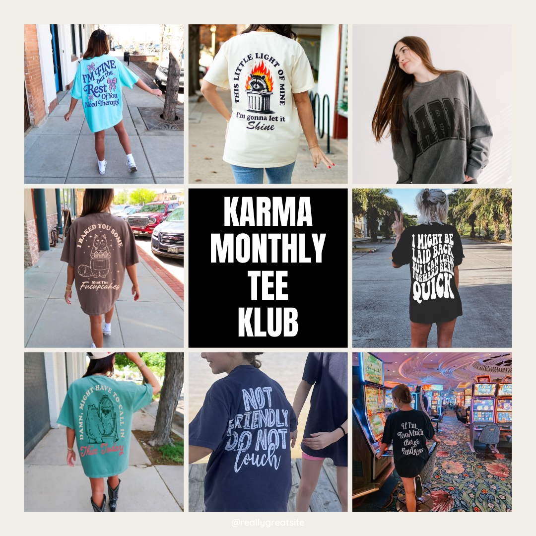 Karma Monthly Tee Klub