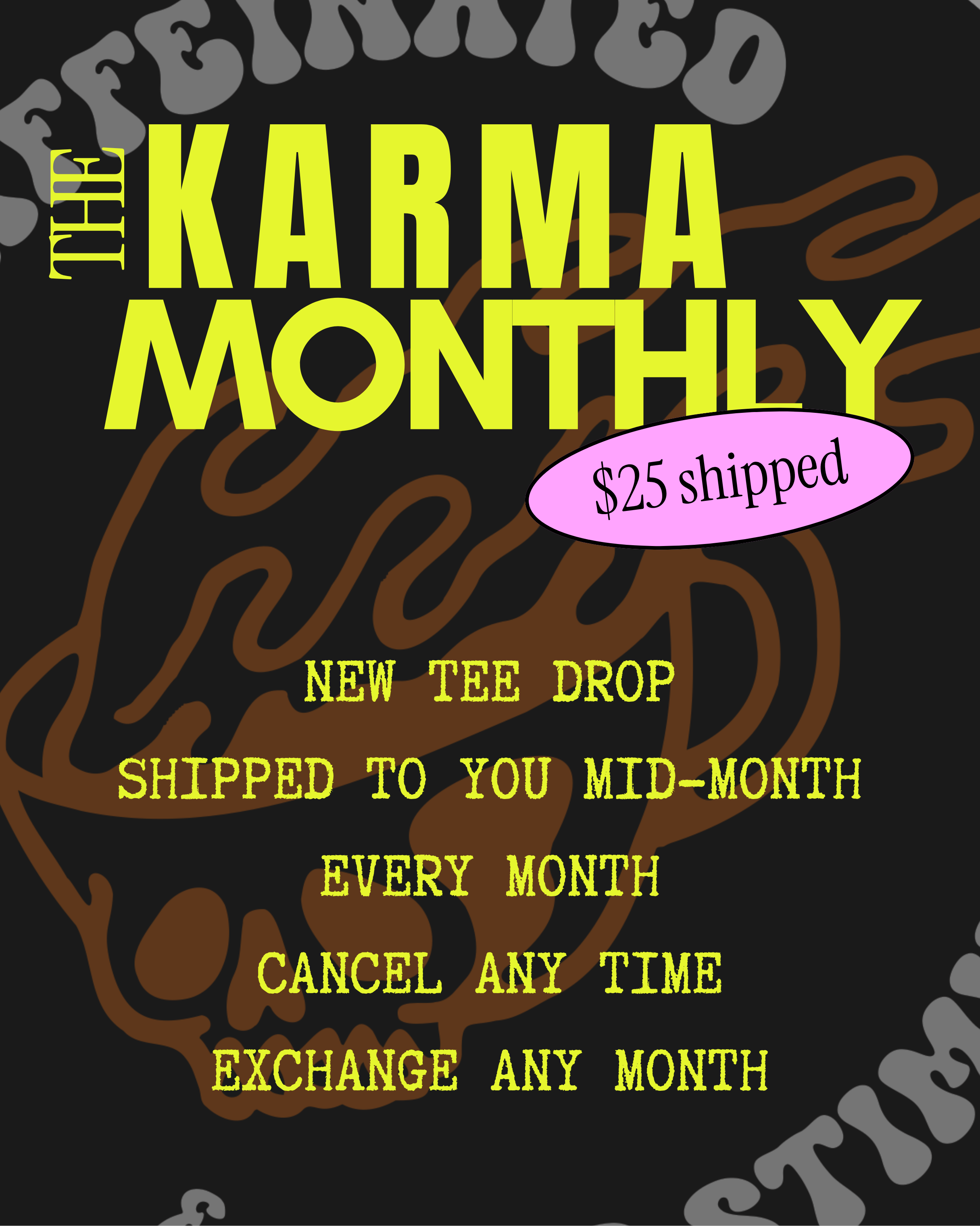 ($20 at checkout!!) Monthly Tee Subscription