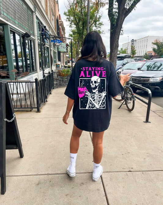 Staying Alive - Graphic Tee