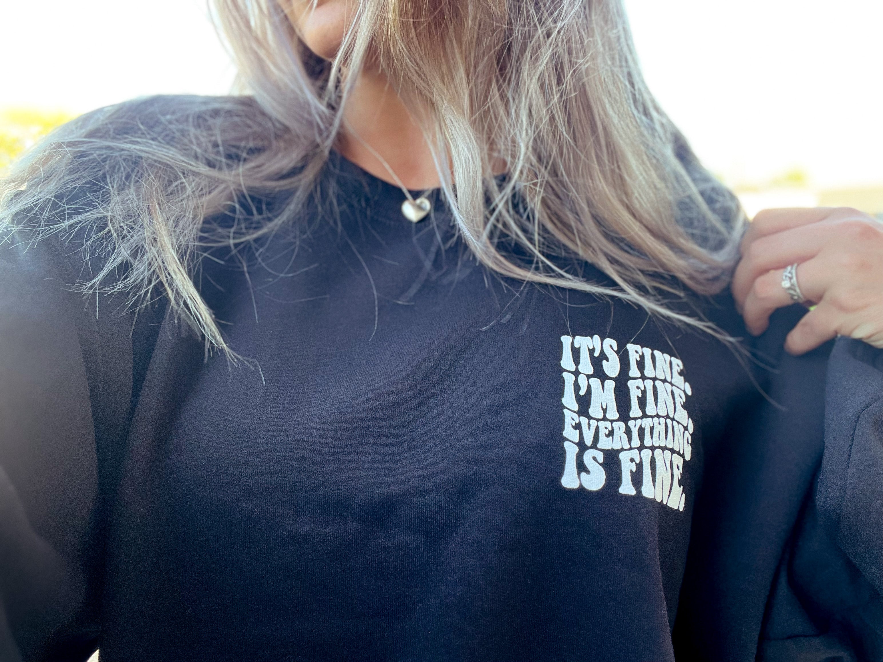 It's Fine, I'm Fine Graphic Crewneck