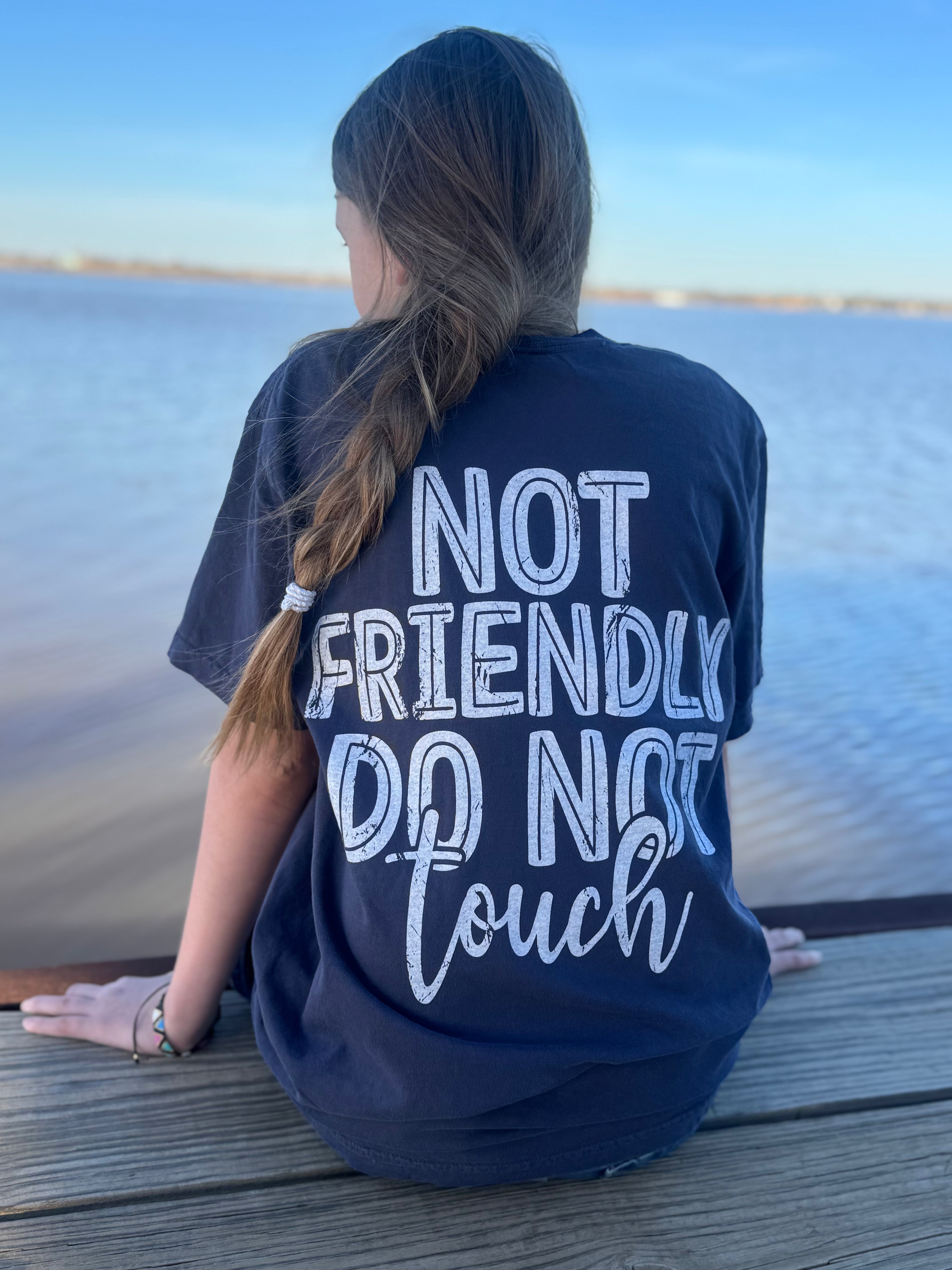 Not Friendly. Do Not Touch